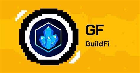 什么是GuildFi(GF)币-第1张图片-芝麻交易所下载