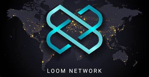 什么是Loom Network(LOOM)币-第1张图片-芝麻交易所下载