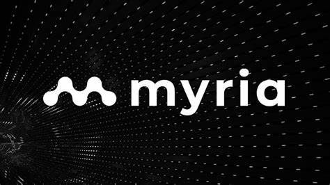 MYRIA币种介绍-第1张图片-芝麻交易所下载