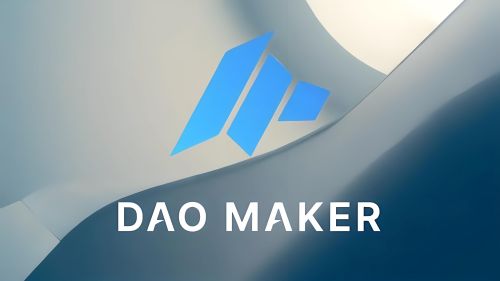什么是DAO Maker(DAO)币-第1张图片-芝麻交易所下载